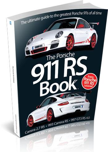 The Porsche 911 RS book: available now - Total 911
